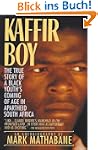 Kaffir Boy: The True Story of a Black...
