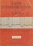 Rapid Interpretation of EKG s (... a programmed course)