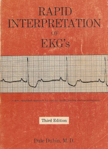 Rapid Interpretation of EKG s (... a programmed course)