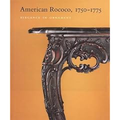 American Rococo, 1750 - 1775: Elegance in Ornament