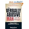 The Verbally Abusive Man: Can He Change?: A Woman's Guide to Deciding Whether to Stay or Go