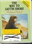 The Way to Sattin Shore (Chivers children's audio books)