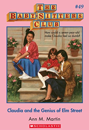 The Baby-Sitters Club #49: Claudia and the Genius of Elm Street