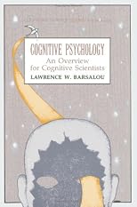 Cognitive Psychology: An Overview for Cognitive Scientists (Tutorial Essays in Cognitive Science)