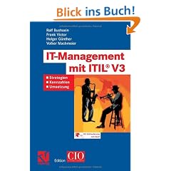 IT-Management mit ITIL� V3. Strategien, Kennzahlen, Umsetzung