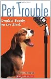 Pet Trouble #2: Loudest Beagle On the Block