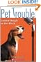 Pet Trouble #2: Loudest Beagle On the Block