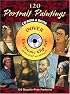 120 Portrait Paintings CD-ROM and Book (Full-Color Electronic Design Series)