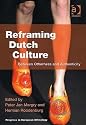 Reframing Dutch Culture: Between Otherness and Authenticity (Progress in European Ethnology)