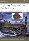 Fighting Ships of the Far East (2): Japan and Korea AD 612-1639 (New Vanguard)