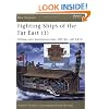 Fighting Ships of the Far East, Vol. 1: China and Southeast Asia, 202 BC-AD 1419 (New Vanguard)