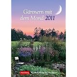 G�rtnern mit dem Mond 2011: Harenberg Wochenkalender mit Mondtippsvon "Harenberg"