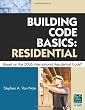 Building Code Basics Residential Based on the 2006 International Residential Code