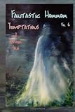 Temptations & Other Sins (Fantastic Horror) (Volume 6)