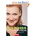 90 Tage auf Bew�hrung: Die ersten drei Monate einer neuen Liebe oder Die stressigste Zeit im Leben einer Frau