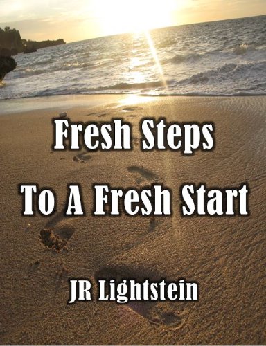 Fresh Steps to a Fresh Start Fresh Steps to a Fresh Start
