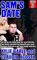 Sam's Date (Sam's Feminization Book 3) Sam's Date (Sam's Feminization Book 3)