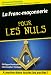 La Franc-maconnerie pour les Nuls