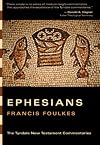 Ephesians (Tyndale New Testament Commentaries)