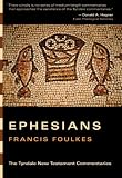 Ephesians: An Introduction and Commentary (Tyndale New Testament Commentaries)