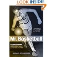 Mr. Basketball: George Mikan, the Minneapolis Lakers, and the Birth of the NBA by Michael Schumacher