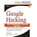 Google Hacking for Penetration Testers