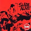 Slade Alive