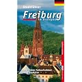 FREIBURG IM BREISGAU: Stadtf�hrer, Deutsche Ausgabe