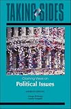 Political Issues: Taking Sides - Clashing Views on Political Issues (Taking Sides)