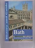 Bath : history and guide