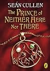 The Prince of Neither Here Nor There