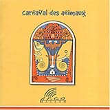Classical Music : Camille Saint-Saens: Carnaval des animaux -- plus zoological works by Marc Matthys, Jan Huylebroeck, Frits Celis, Yves Bondue and others