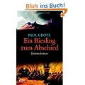 Ein Riesling zum Abschied: Kriminalroman