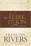 Mark of the Lion : A Voice in the Wind, An Echo in the Darkness, As Sure As the Dawn (Vol 1-3) Francine Rivers