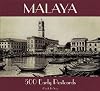 Malayan: 500 Early Postcards