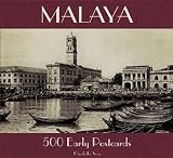 Malaya: 500 Early Postcards