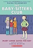 Mary Anne Saves the Day: Full-Color Edition (The Baby-Sitters Club Graphix #3)