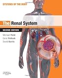 The Renal System: Systems of the Body Series, 2e