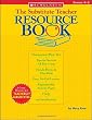 The Substitute Teacher Resource Book: Grades K-2 (Teaching Resources)
