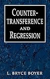 Countertransference and Regression