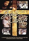 The Life & Times of Jesus Christ