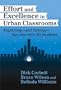 Effort and Excellence in Urban Classrooms: Expecting, and Getting, Success With All Students