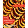 The Gate Easy Vegetarian Cookbook