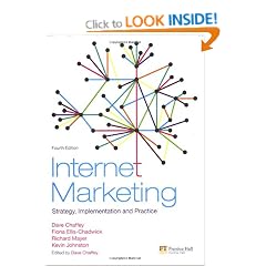 Internet Marketing: Strategy, Implementation and Practice (Financial Times (Prentice Hall))