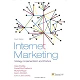 Internet Marketing: Strategy, Implementation and Practice (4th Edition)