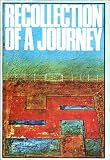 Recollection of a journey : a novel