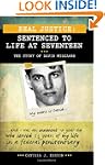 Real Justice: Sentenced to Life at Se...