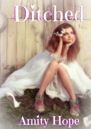 Ditched by Amity Hope