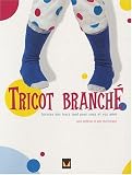 Tricot branch� pour adolescent : Comment faire des tricots super cool