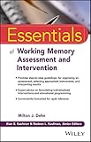 Essentials of working memory assessment and intervention